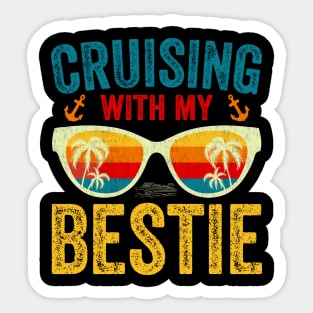 Cruising with my bestie friends cruise Sticker